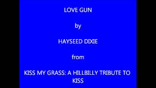 Watch Hayseed Dixie Love Gun video
