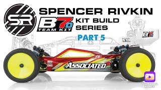 New Team Associated B7 Build tips, and more Part 5