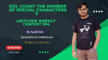 3121. Count the Number of Special Characters II | Leetcode Weekly Contest 394 | Using Map | Easy |