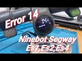 Error 14 en un ninebot segway ES1,ES2,ES4