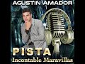 Agustín Amador Incontables Maravillas  Pista