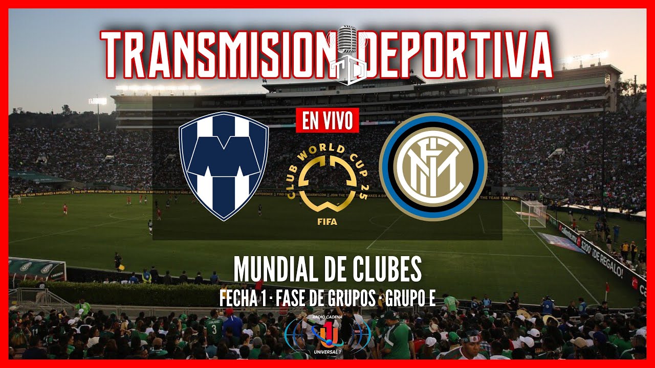 ⚽️ MONTERREY vs INTER DE MILAN 🔴 EN VIVO 🔴 MUNDIAL DE CLUBES 2025 # ...