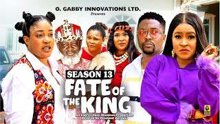 FATE OF THE KING {SEASON 13} {NEWLY RELEASED NOLLYWOOD MOVIE} LATEST TRENDING NOLLYWOOD MOVIE #2024