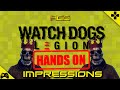 Watch Dogs Legion Exclusive Hands on Impressions - Way Better Than Expected