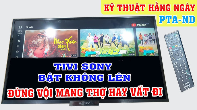 Không mất tiền cho thợ. Chỉ 5 phút bạn tự sửa được tivi Sony bật ...