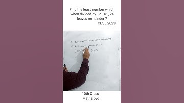 Find the least number which when divided by 12 , 16 and 24 leaves remainder 7 #10thmaths