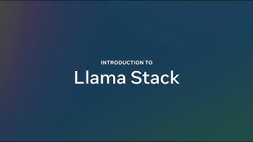 Introduction to Llama Stack