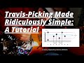 Travis Picking Made Ridiculously Simple: A Tutorial