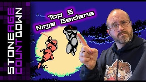 Stone Age Countdown: Top 5 Ninja Gaidens