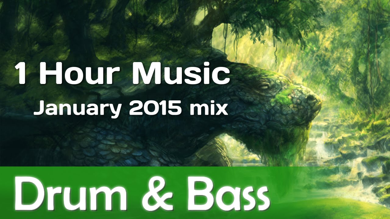 1 Hour Best Drum & Bass music January 2015 mix YouTube