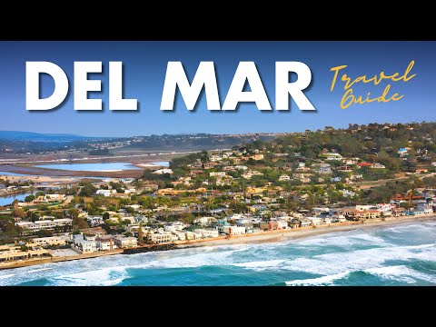 Del Mar's Hidden Gems: the 10 Best Things to See and Do - San Diego California 2023 [4k]