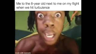 pov: you to the 8 year old next to you on your flight when we hit turbulence by GuyNamedUse 191 views 1 year ago 17 seconds