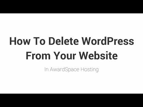 How To Completely Delete WordPress From Your Website On AwardSpace Hosting | Easiest Method