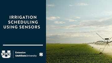 Irrigation Scheduling Using Sensors