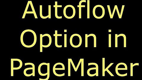 How to use Autoflow option in PageMaker || Use of Autoflow option in PageMaker || Auto Flow Option||