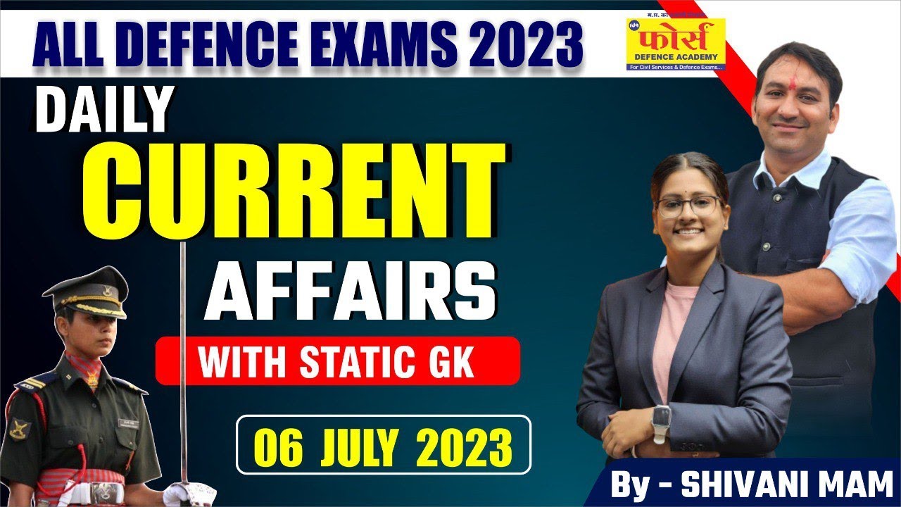 NDA 2 2023 Daily CURRENT AFFAIRS CLASSES CURRENT AFFAIRS For NDA 2
