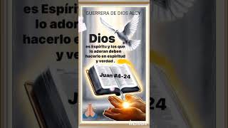 ' DIOS ES ESPÍRITU Y LOS QUE LO ADORAN DEBEN HACERLO EN ESPÍRITU Y EN VERDAD' JUAN 4:24 ' DIOS ES ESPÍRITU Y LOS QUE LO ADORAN DEBEN HACERLO EN ESPÍRITU Y EN VERDAD' JUAN 4:24