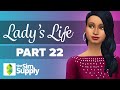 The Sims 4 - Lady's Life - Part 22