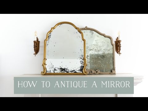 How to Antique a Mirror