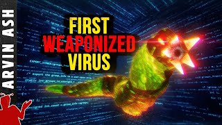 How the World’s First CYBERWEAPON destroyed physical objects!