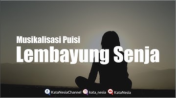 Lembayung Senja - Musikalisasi Puisi
