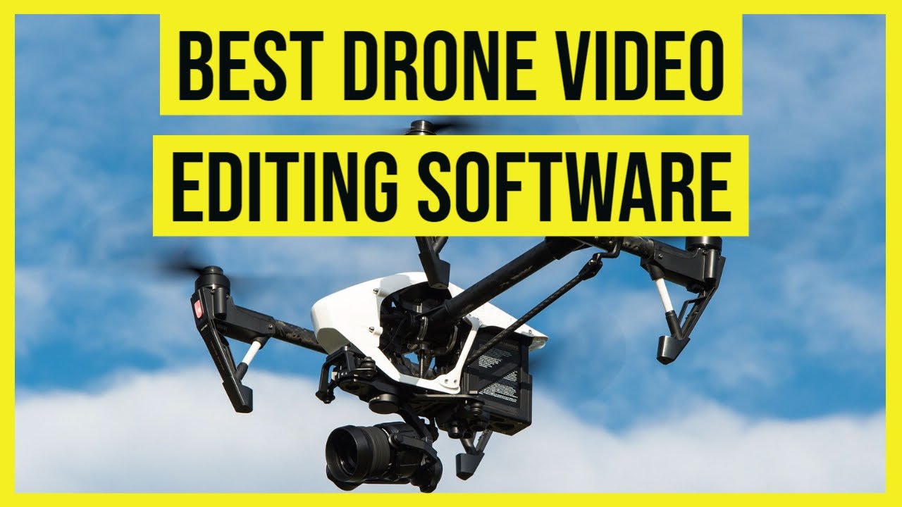 Best Drone Video Editing Software Available for Free [2023]