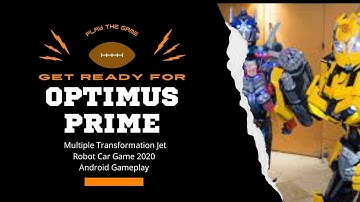 Optimus Prime Multiple Transformation Jet Robot Car Game 2020   Android Gameplay