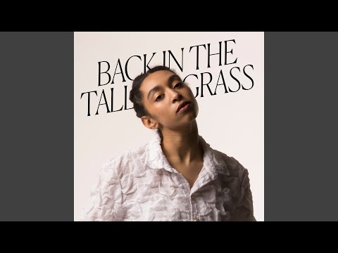 Back in the Tall Grass