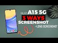 Samsung galaxy a15 5g three methods of screenshot