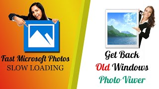 [FIXED] Slow Windows Photo Viewer Fix & Get Old Photo Viewer | Windows 10