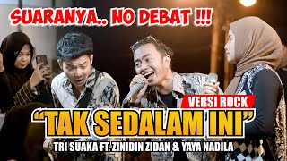 TAK SEDALAM INI - ARIEF (LIVE NGAMEN) TRI SUAKA FT ZINIDIN ZIDAN & YAYA NADILA