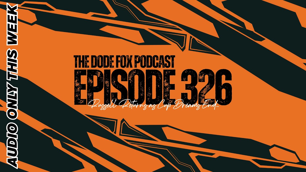 Episode 326 – Russell Returns as Cup Dreams End...