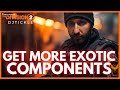 Get more exotic components thedivision2