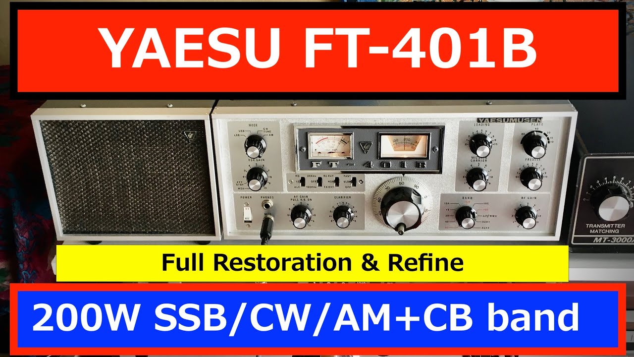 FT-401B レストア 200W+ SSB AM CB 27MHz, AMフィルター内蔵 Ham