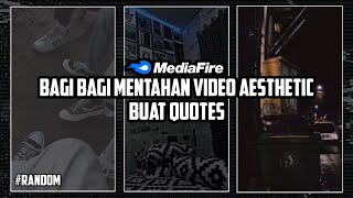 Bagi Bagi Mentahan Video Aesthetic Buat Quotes || Mentahan Video Buat Quotes