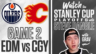 Watch Edmonton Oilers vs. Calgary Flames Game 2 LIVE w/ Steve Dangle (with Grav!)