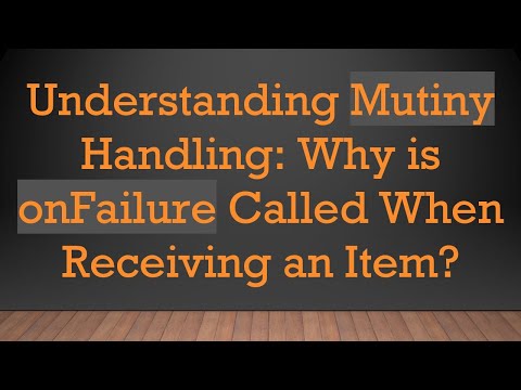 Understanding Mutiny Handling: Why is onFailure Called When Receiving an Item?