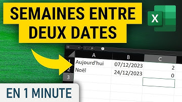 Avoir le nombre de semaines entre deux dates sur Excel