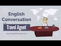 Conversation en anglais avec un agent de voyages