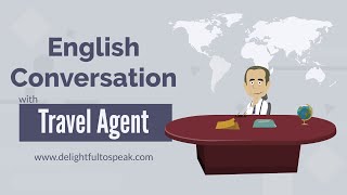 English Conversation With Travel Agent
