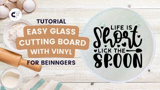 Make Your Own Easy Glass Cutting Board with Vinyl