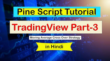 How to make Moving Average Strategy in Pine Script |TradingView Part- 3| New  Strategy | in Hindi |