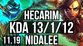 HECARIM vs NIDALEE (JUNGLE) | 13/1/12, 800+ games, Legendary | KR Master | v11.19