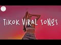 Tiktok viral songs 2024  tiktok songs 2024  tiktok music 2024