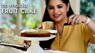 No Maida Fruit Cake I बिना मैदा, अंडे, ओवन के बनाये केक I Rava Cake I Pankaj Bhadouria