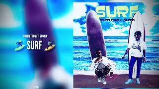 Young Thug - Surf Ft. Gunna | 639HZ 🌊🏄‍♂️