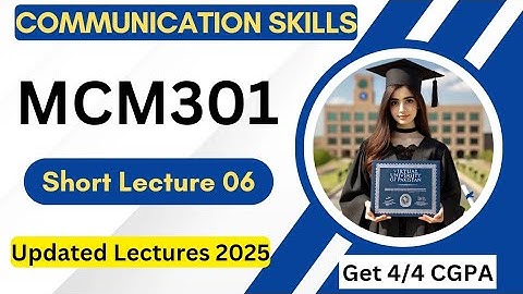 MCM301 Short Lecture 6 | Communication Skills | Updated Lectures | Midterm Preparation | VU Nexus