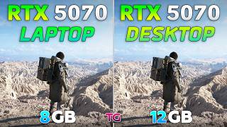 RTX 5070 Laptop vs RTX 5070 Desktop - Test in 10 Games