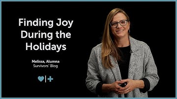 Finding Joy During the Holidays