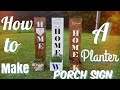 Making 4 foot planter porch signs